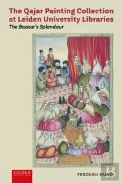 The Qajar Painting Collection At Leiden University Libraries