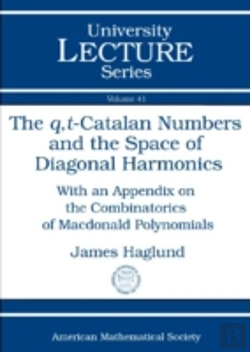 Bertrand.pt - The Q,T-Catalan Numbers And The Space Of Diagonal Harmonics