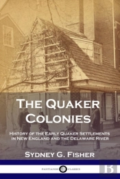 The Quaker Colonies