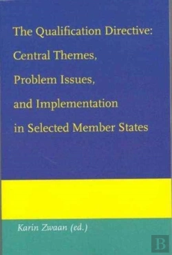 Bertrand.pt - The Qualification Directive: Central Themes, Problem Issues, And Implementation In Selected Member States