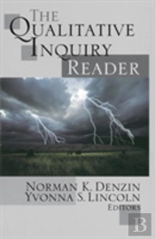 The Qualitative Inquiry Reader
