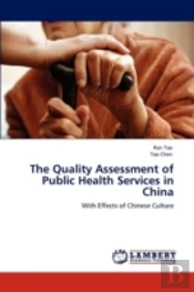 The Quality Assessment Of Public Health Services In China