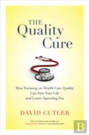 The Quality Cure