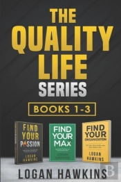 The Quality Life Series, Books 1-3