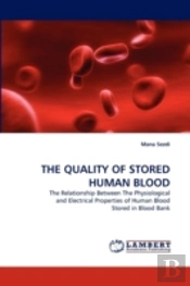 The Quality Of Stored Human Blood