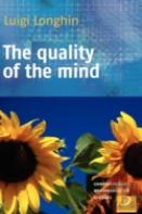 The Quality Of The Mind.