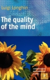 The Quality Of The Mind.