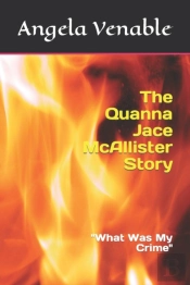 The Quanna Jace Mcallister Story