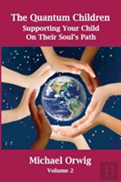 The Quantum Children, Volume 2