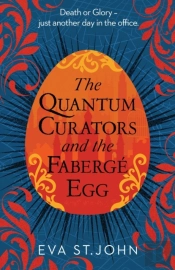 The Quantum Curators And The Faberge Egg
