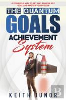 The Quantum Goals Achievement System