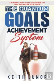 The Quantum Goals Achievement System