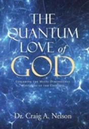 The Quantum Love Of God
