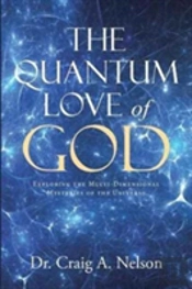 The Quantum Love Of God