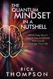 The Quantum Mindset In A Nutshell