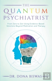 The Quantum Psychiatrist: From Zero To Z