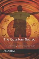 The Quantum Secret.