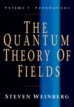 Bertrand.pt - The Quantum Theory Of Fields: Volume 1, Foundations
