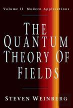The Quantum Theory Of Fields: Volume 2, Modern Applications