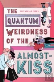 The Quantum Weirdness Of The Almost-Kiss