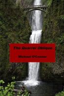 The Quarrel Oblique