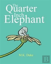 The Quarter Inch Elephant
