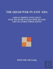 The Quasi-War In East Asia