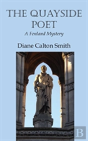 The Quayside Poet: A Fenland Mystery