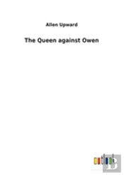 The Queen Against Owen