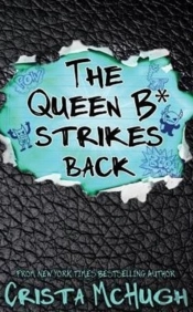 The Queen B* Strikes Back