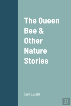 Bertrand.pt - The Queen Bee & Other Nature Stories
