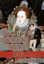 The Queen Must Die