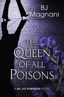 The Queen Of All Poisons