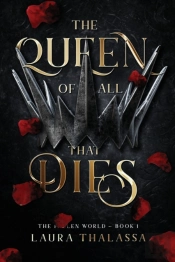 The Queen Of All That Dies  The Fallen W