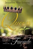 The Queen Of Facade