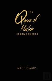 The Queen Of Harlem Commandments