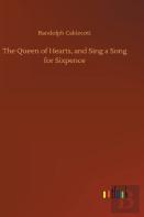 The Queen Of Hearts, And Sing A Song For Sixpence