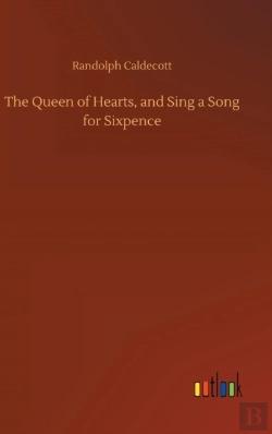 Bertrand.pt - The Queen Of Hearts, And Sing A Song For Sixpence