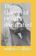 The Queen Of Hearts Illustrated