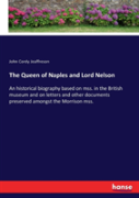 The Queen Of Naples And Lord Nelson