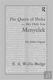 The Queen Of Sheba And Her Only Son Menyelek