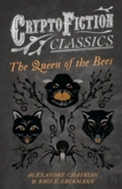 Bertrand.pt - The Queen Of The Bees (Cryptofiction Classics)
