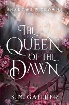 The Queen Of The Dawn