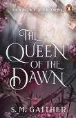 The Queen Of The Dawn