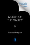 The Queen Of The Valley
