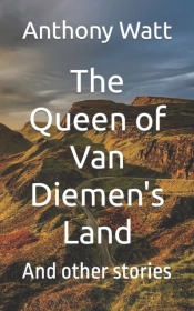 The Queen Of Van Diemen'S Land