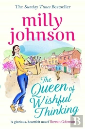 The Queen Of Wishful Thinking