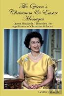 The Queen'S Christmas And Easter Messages