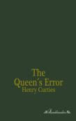 The Queen'S Error