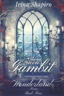 The Queen'S Gambit (The Wonderland Series